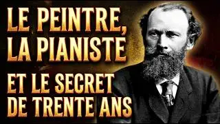 LE PEINTRE, LA PIANISTE ET LE SECRET DE TRENTE ANS