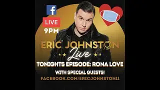 Eric Johnston Live: Episode 13 