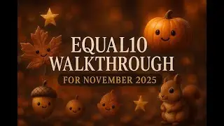 Equal10 Event Walkthrough For November 2025!