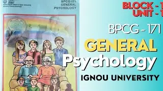 BPCG - 171 | GENERAL PSYCHOLOGY | BLOCK - 1 | UNIT - 1 | IGNOU MALAYALAM | BAEGH | Last Part