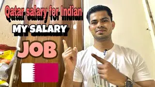 🇶🇦Qatar salary for Indian || Qatar me salary kitna hai Fresher ka. ||  #qatar #salary #vlog #indian