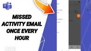 How To Missed Activity Email Once Every Hour On Microsoft Teams App 2024