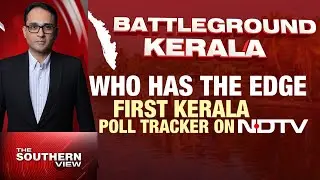 Kerala Elections News | Kerala Elections: Who Has The Edge In Kerala?