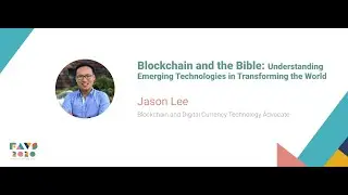 Blockchain and the Bible: Understanding Emerging Technologies in Transforming the World