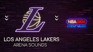LOS ANGELES LAKERS: DEFENSE! | NBA 2K14 In-Game Arena Sounds