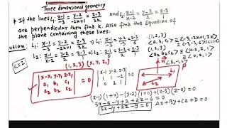 || Perpendicularity of two lines and to find equation of plane containing these two lines ||