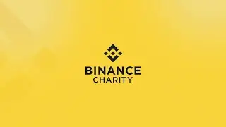 Binance Charity: Charity And Blockchain For Good