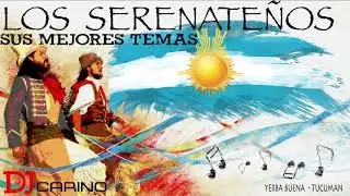 LO MEJOR DE LOS SERENATEÑOS ENGANCHADOS-DJ CARINO
