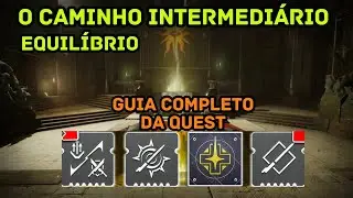 THE INTERMEDIATE PATH - QUEST I DESTINY 2