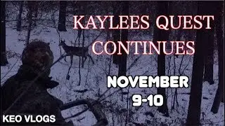 Kaylees Quest Continues...