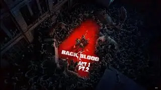 It's our jam | Back 4 Blood (#2)