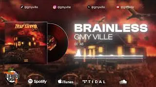 GMY Ville - Brainless (Fast)