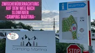 Camping- & Stellplatz Martina in Golling - Zwischenübernachtung auf dem Weg nach Slowenien