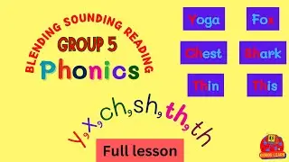 Jolly Phonics Group 6 Blending Words | Early Reading Fun for Kids | y, x, ch, sh, th, th sound Words
