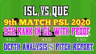 #PSL2020,#IPL2020,ISL vs QUE Dream 11 Prediction | 9th Match  Pakistan Super League 2020