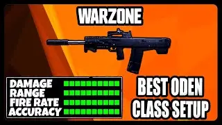 NEW OVERPOWERED ODEN CLASS SETUP IN WARZONE! BEST ODEN CLASS SETUP!