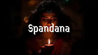 Spandana | Indian Classical Music | Beautiful Female Vocals for Deep Meditation & Relaxation