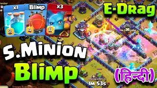NEW 🙀 Super Minion Blimp with Electro Dragon Attack Th15 in Hindi | th15 attack strategy | coc