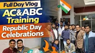 Full Day Vlog 🇮🇳 | Republic Day Celebration 🎉 | AC & ABC Training | Deshbhakti Special