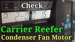 Carrier Reefer Fan Not Working? Troubleshooting Guide