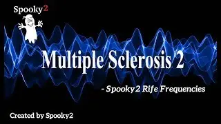 Multiple Sclerosis 2 - Spooky2 Rife Frequencies