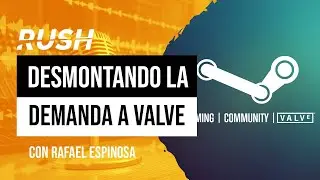 Desmontamos paso a paso la &uacute;ltima demanda contra Valve