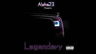 Alpha23 LEGENDARY