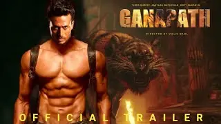 GANAPATH | Official Trailer | Amitabh Bachchan | Tiger Shroff | Kriti Sanon | Vikas Bahl