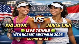 Iva Jovic Vs Janice Tjen 🎾LIVE TENNIS WTA Hobart Australia 2026 🎾Round Of 32 Live Scores