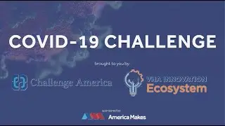 COVID-19 MAKER CHALLENGE
