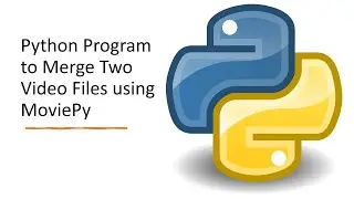 Combine Two Video Files into One Video File using Python MoviePy Editor