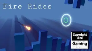 Fire Rides Gameplay HD - Copyright Free Gaming