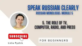 Tell Your Story in Russian 5 | Using Media for Language Learning | Lesson 5