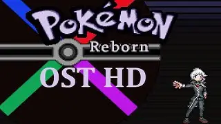 [OST] Pok&eacute;mon Reborn - Seventh street [HD]
