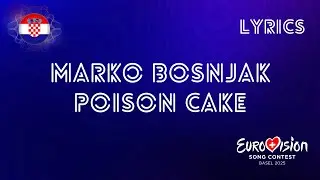 LYRICS | MARKO BOSNJAK - POISON CAKE | EUROVISION 2025
