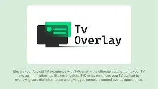 TvOverlay - Customizable AndroidTV overlay with notifications, smart home integration and more!