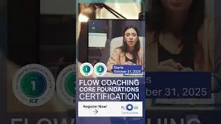 Flow Coaching Core Foundations Certification (Level 1 / Level 2) #icfaccredited #job #coaching