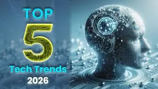 Top 5 Future Tech Trends 2026 You Must Know!