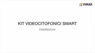 Kit videocitofoni smart - Installazione