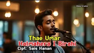 Halmahera I Birahi. Lagu Daerah. Cipt. Sais Hanan.