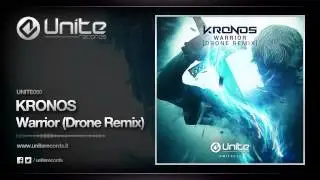 Kronos - Warrior (Drone Remix) (UNITE050)