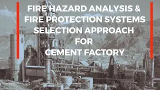 FIRE HAZARD ANALYSIS & FIRE PROTECTION SYSTEMS FOR CEMENT FACTORY BY FP DESSIN