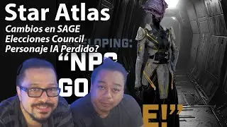 Star Atlas. NPC Perdido, Qu&eacute; significa?. Cambios en SAGE y Votaciones del Consejo