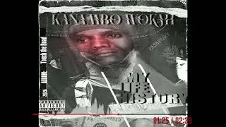Kanambo_Wokah - History of My Life (official audio) 2026 album touch the road