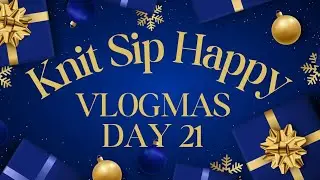 День 21 Vlogmas