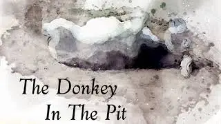 The Donkey In a Pit - Short Moral Story