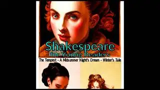 Shakespeare for Young Readers: The Tempest - A Midsummer Night's Dream - Winter's Tale
