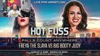 Freya the Slaya vs Big Booty Judy - Pro Wrestling Symphony: Hot Fuss - REACTION