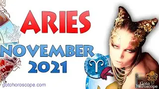 ARIES November 2021 Horoscope ♈ GoToHoroscope
