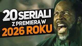 20 najciekawszych SERIALI w 2026 roku! (Ted Lasso, From, Gra o Tron, The Bear, Shogun, Scrubs, Beef)